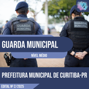 Guarda Municipal - Prefeitura de Curitiba/PR